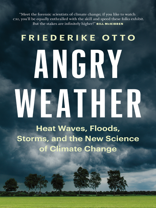 Title details for Angry Weather by Friederike Otto - Available